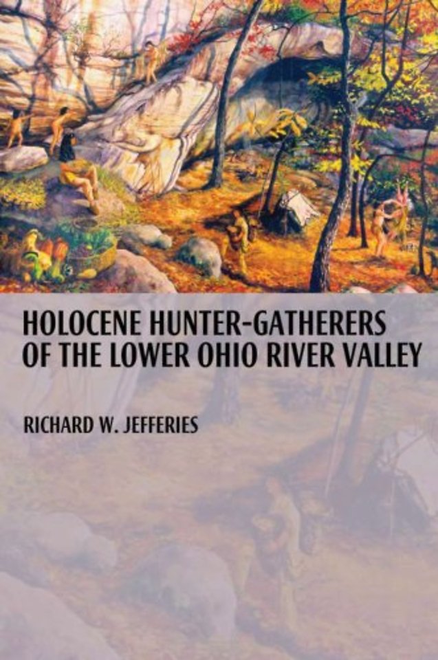 Holocene Hunter–gatherers of the Lower Ohio River Valley