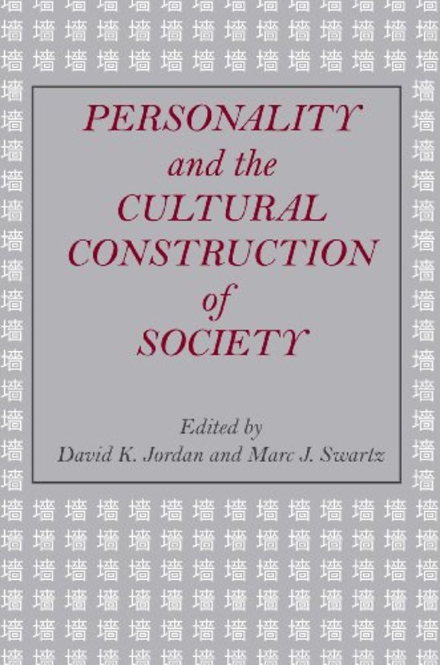 Personality and the Cultural Construction of Society