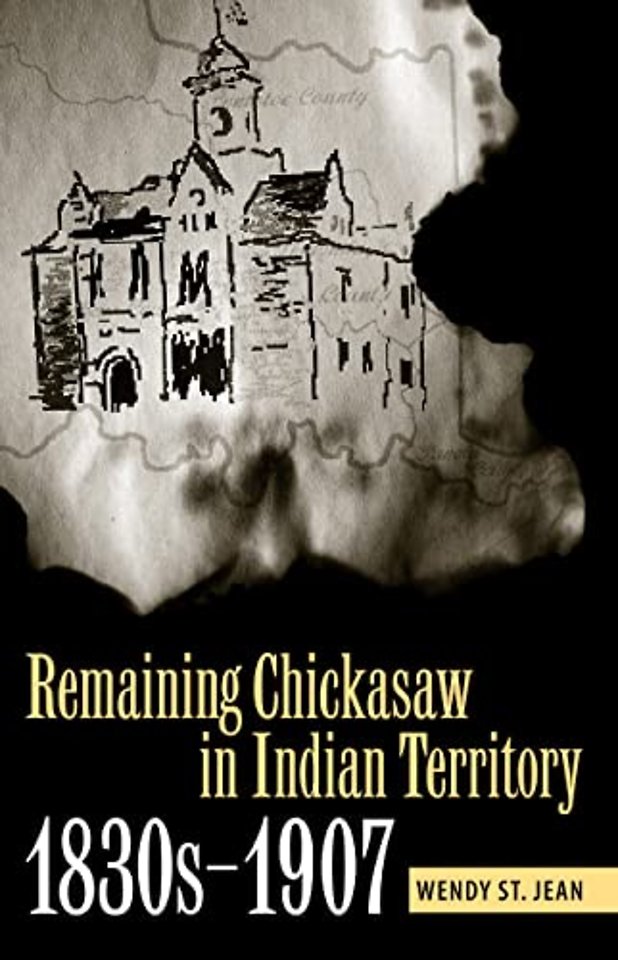 Remaining Chickasaw in Indian Territory, 1830s–1907