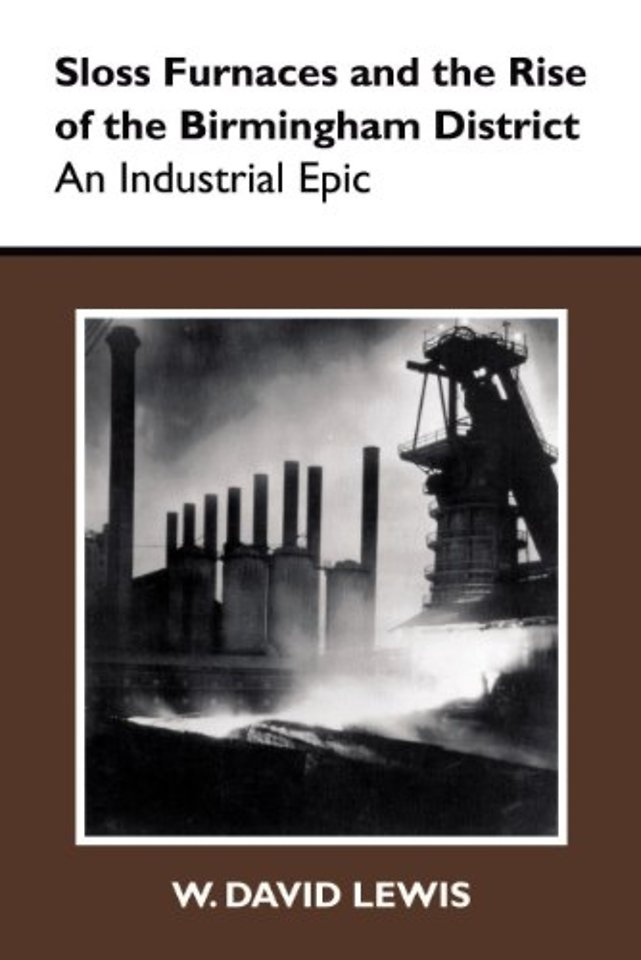 Sloss Furnaces and the Rise of the Birmingham Di – An Industrial Epic