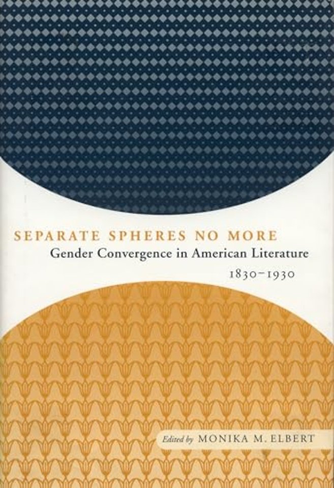 Separate Spheres No More – Gender Convergence in American Literature, 1830–1930