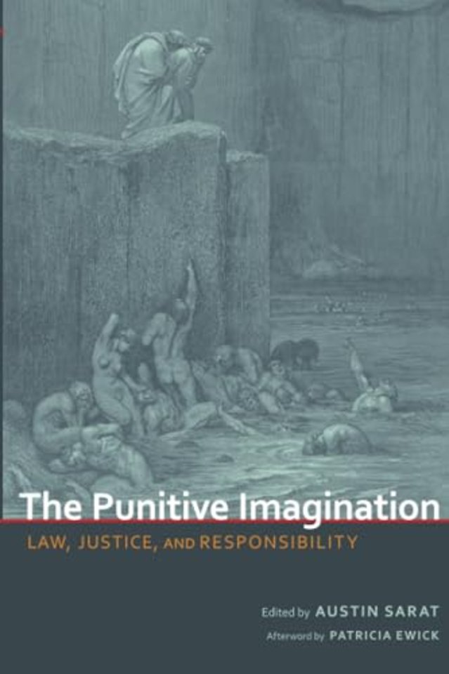 The Punitive Imagination – Law, Justice, and Responsibility