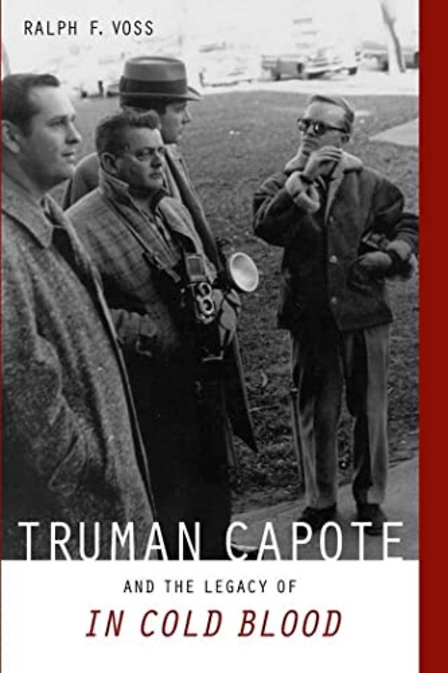 Truman Capote and the Legacy of ""in Cold Blood