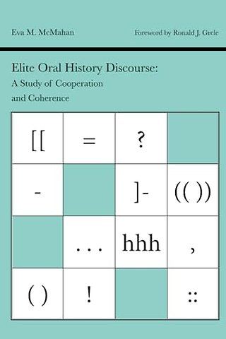Elite Oral History Discourse – A Study of Cooperation and Coherence