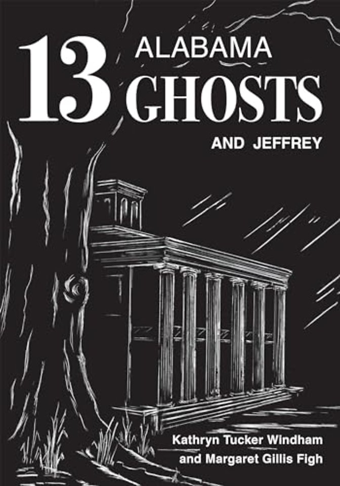 Thirteen Alabama Ghosts and Jeffrey – Commemorative Edition
