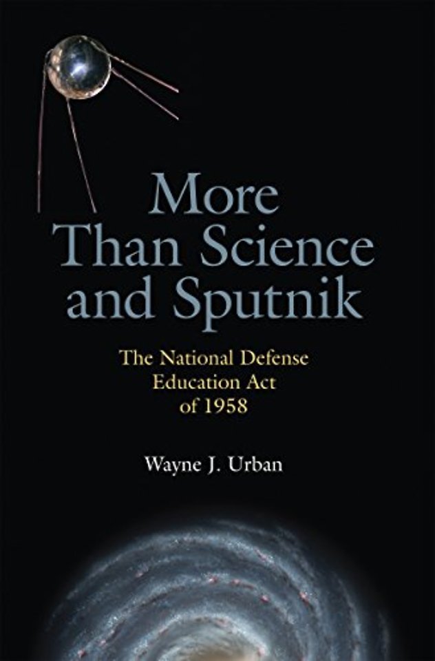 More Than Science and Sputnik – The National Defense Education Act of 1958