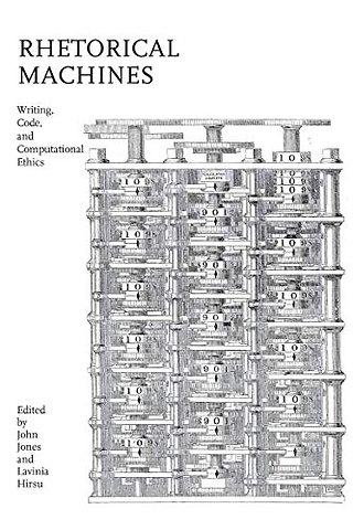 Rhetorical Machines – Writing, Code, and Computational Ethics