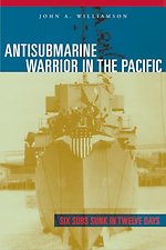 Antisubmarine Warrior in the Pacific