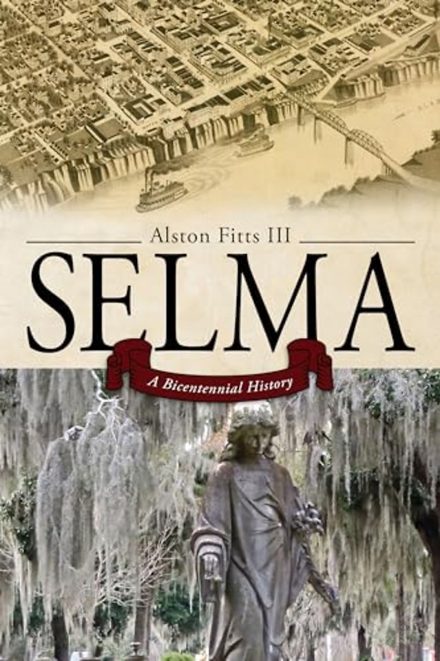 Selma – A Bicentennial History