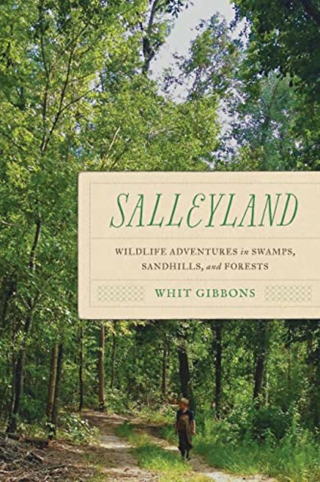 Salleyland – Wildlife Adventures in Swamps, Sandhills, and Forests