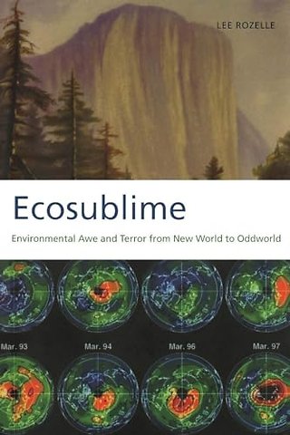 Ecosublime – Environmental Awe and Terror from New World to Oddworld