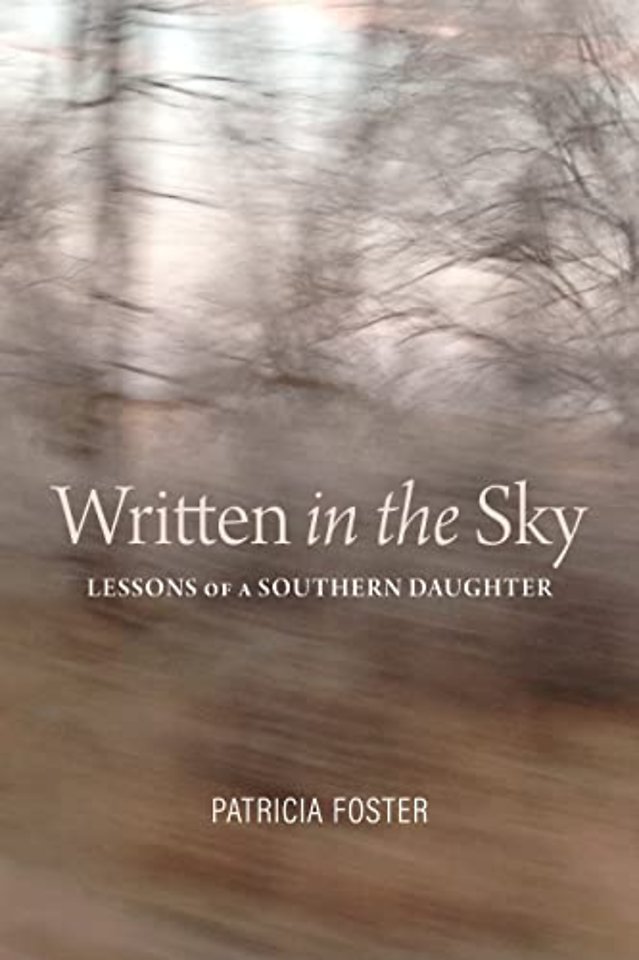 Written in the Sky – Lessons of a Southern Daughter