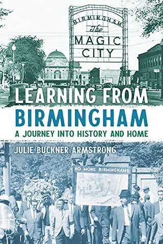 Learning from Birmingham – A Journey Into History and Home