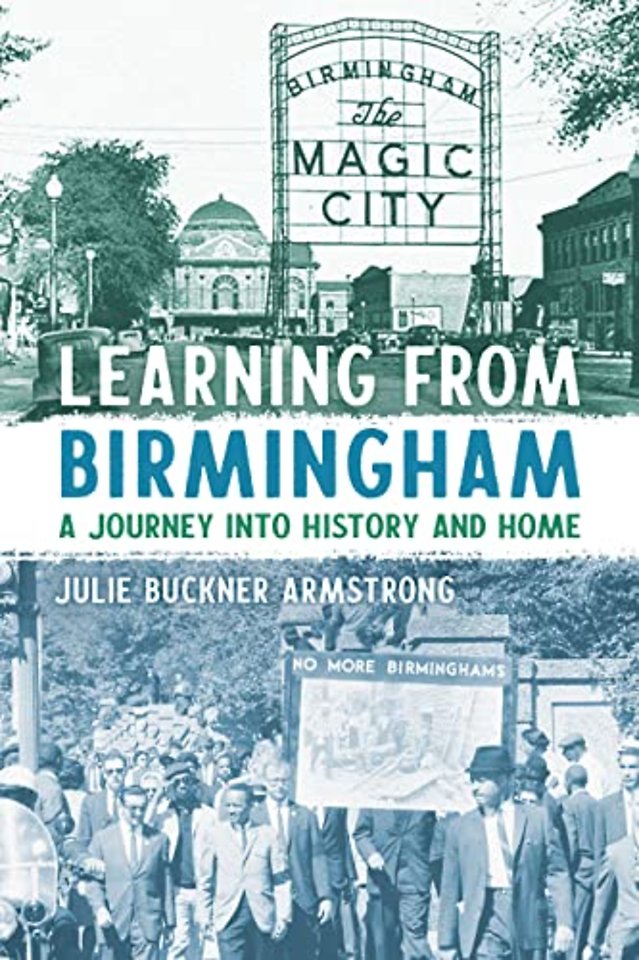 Learning from Birmingham – A Journey Into History and Home