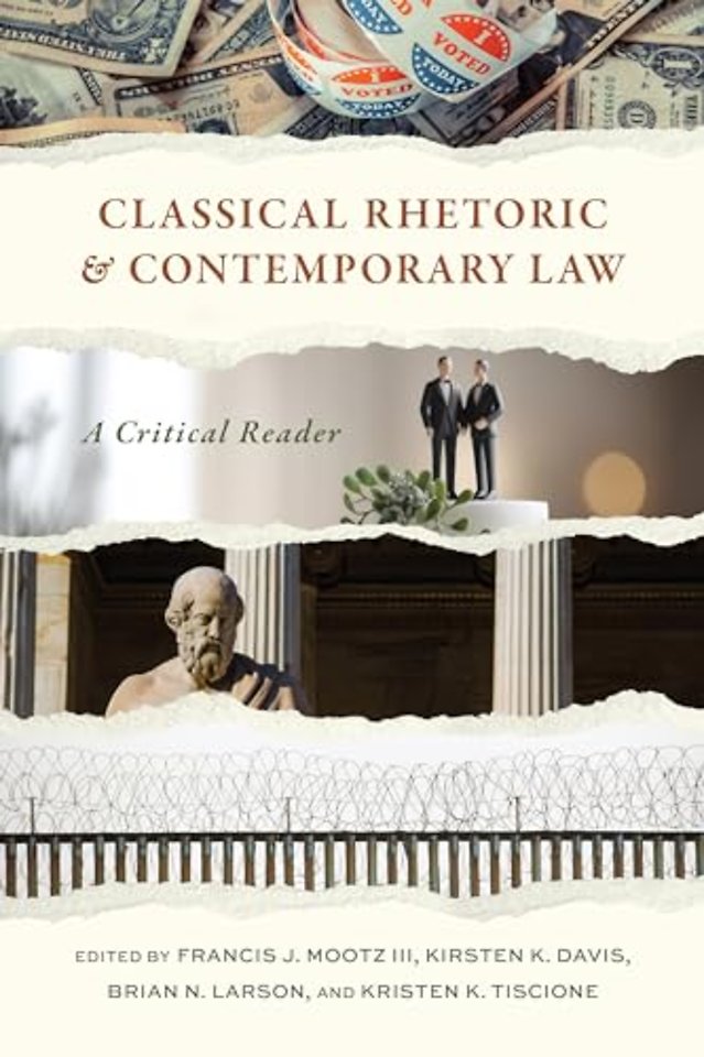 Classical Rhetoric and Contemporary Law – A Critical Reader