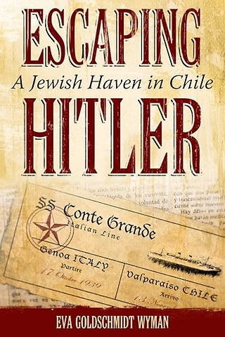 Escaping Hitler – A Jewish Haven in Chile