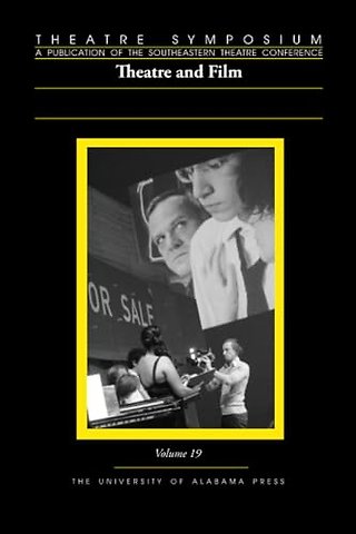 Theatre Symposium, V 19 – Theatre and Film