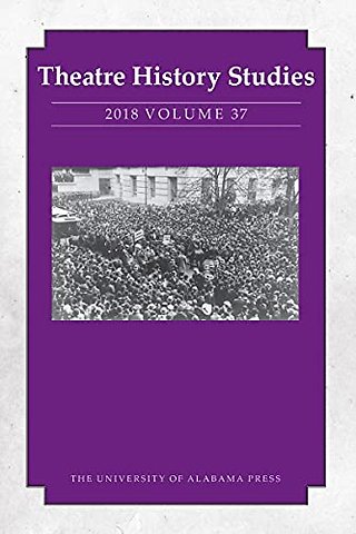 Theatre History Studies 2018, Volume 37