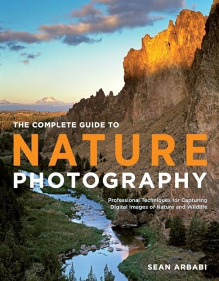 Complete Guide to Nature Photography, The