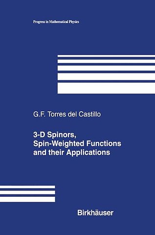 3-D Spinors, Spin-Weighted Functions and their Applications