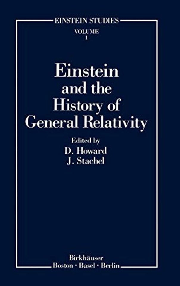 Einstein and the History of General Relativity