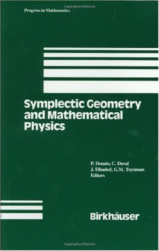 Symplectic Geometry and Mathematical Physics