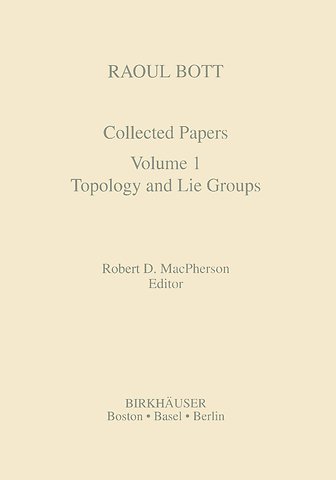 Raoul Bott: Collected Papers