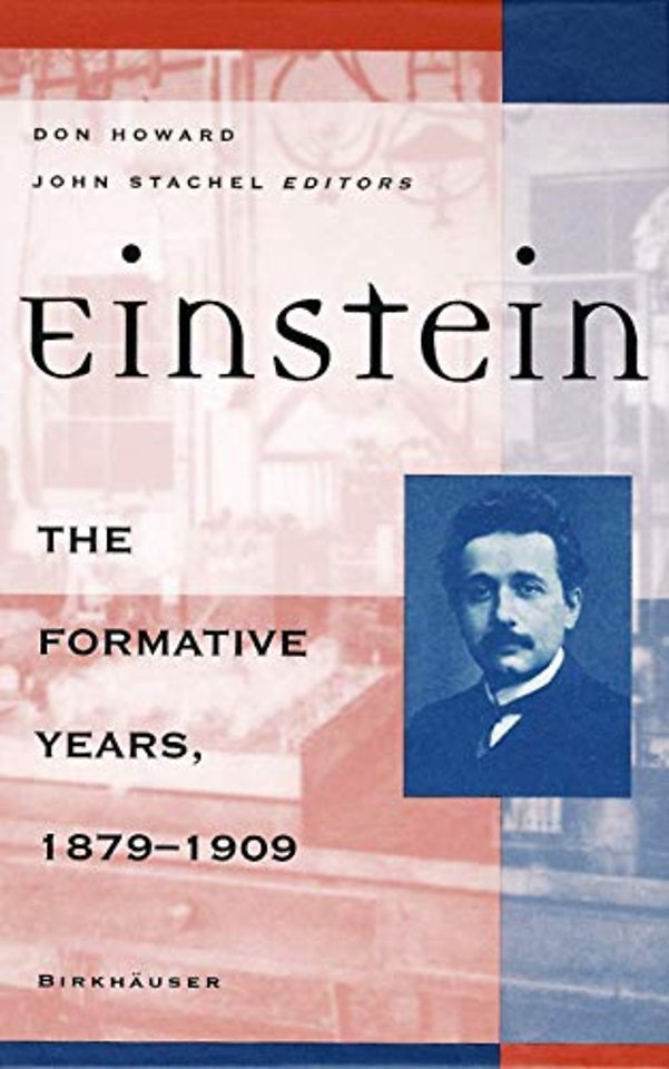 Einstein the Formative Years, 1879–1909