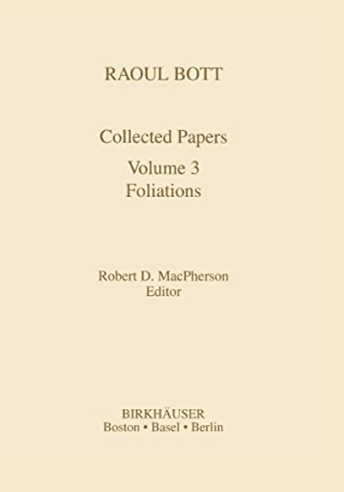 Raoul Bott: Collected Papers