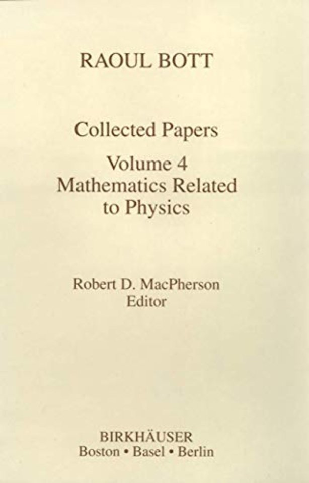Raoul Bott: Collected Papers