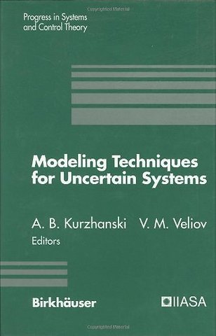 Modeling Techniques for Uncertain Systems