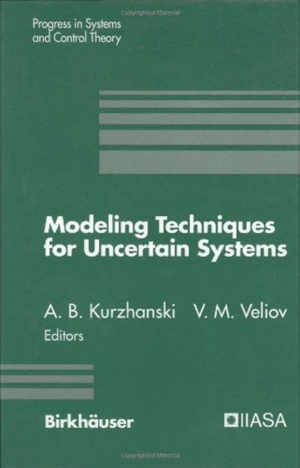 Modeling Techniques for Uncertain Systems