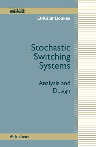 Stochastic Switching Systems