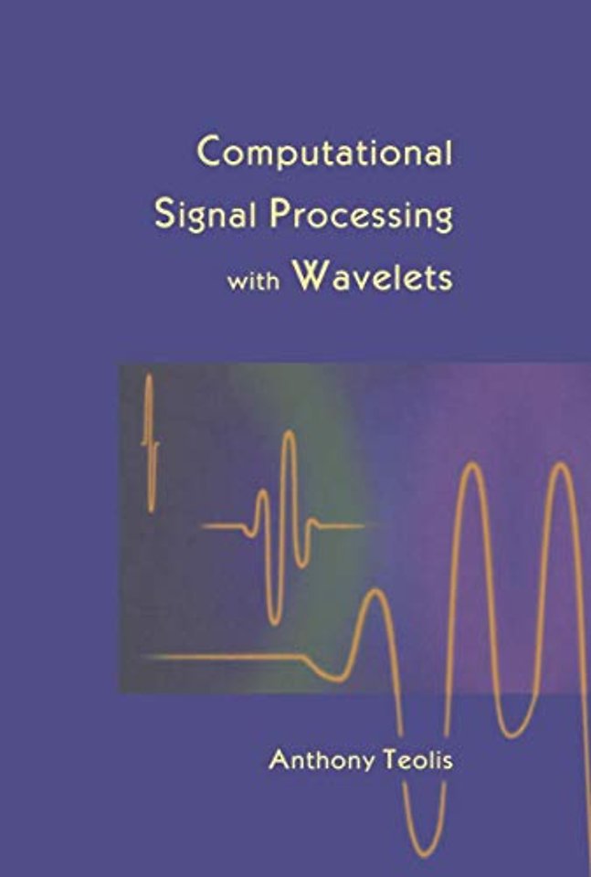 Computational Signal Processing with Wavelets