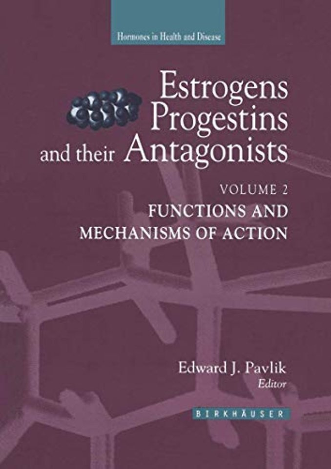 Estrogens, Progestins, and Their Antagonists
