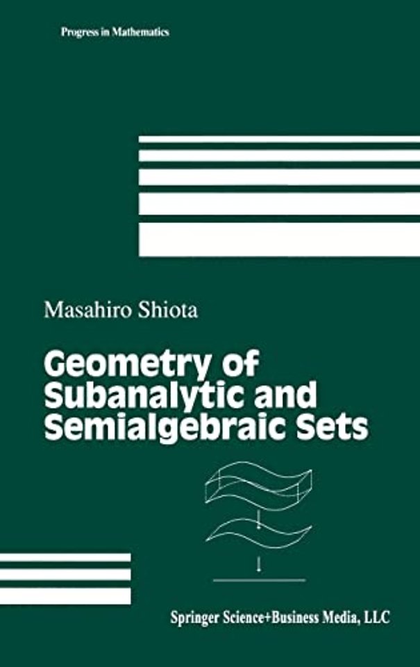 Geometry of Subanalytic and Semialgebraic Sets