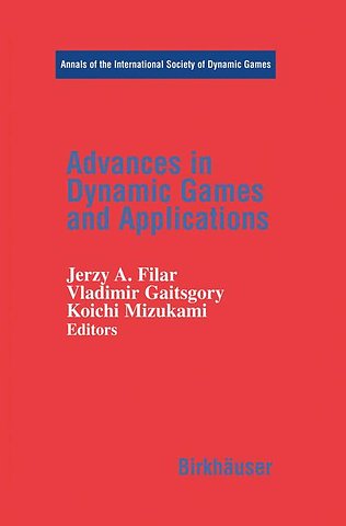 Advances in Dynamic Games and Applications