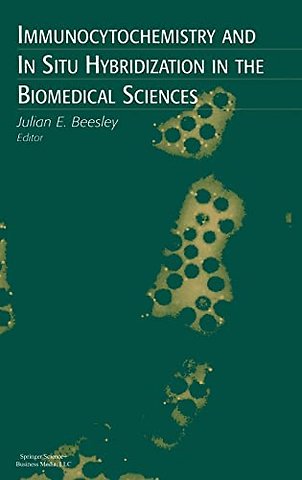 Immunocytochemistry and in Situ Hybridization in the Biochemical Sciences