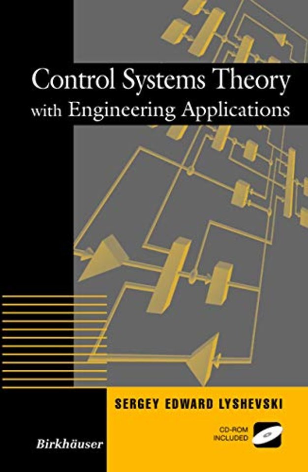 Control Systems Theory with Engineering Applications
