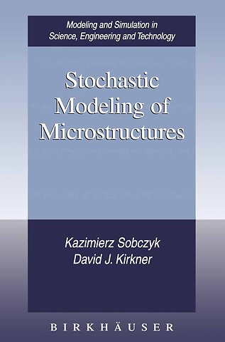 Stochastic Modeling of Microstructures