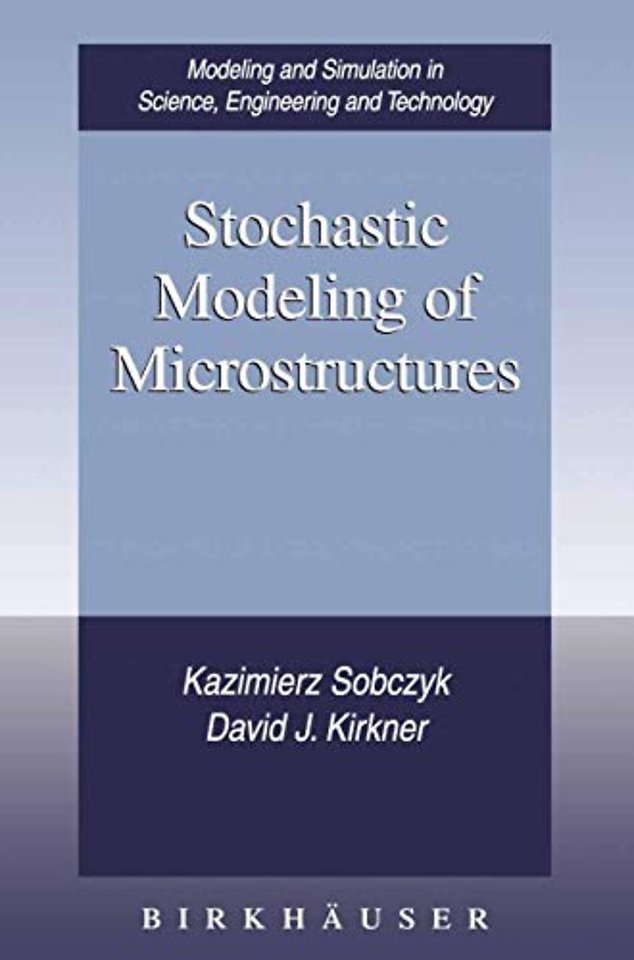 Stochastic Modeling of Microstructures
