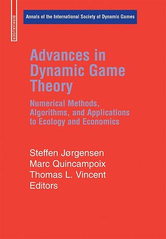 Advances in Dynamic Game Theory