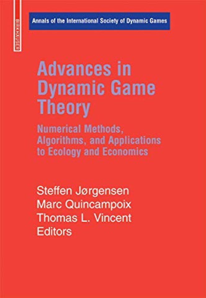 Advances in Dynamic Game Theory