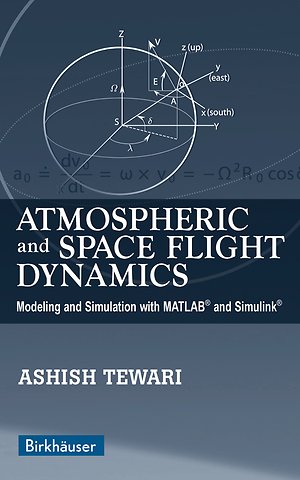 Atmospheric and Space Flight Dynamics