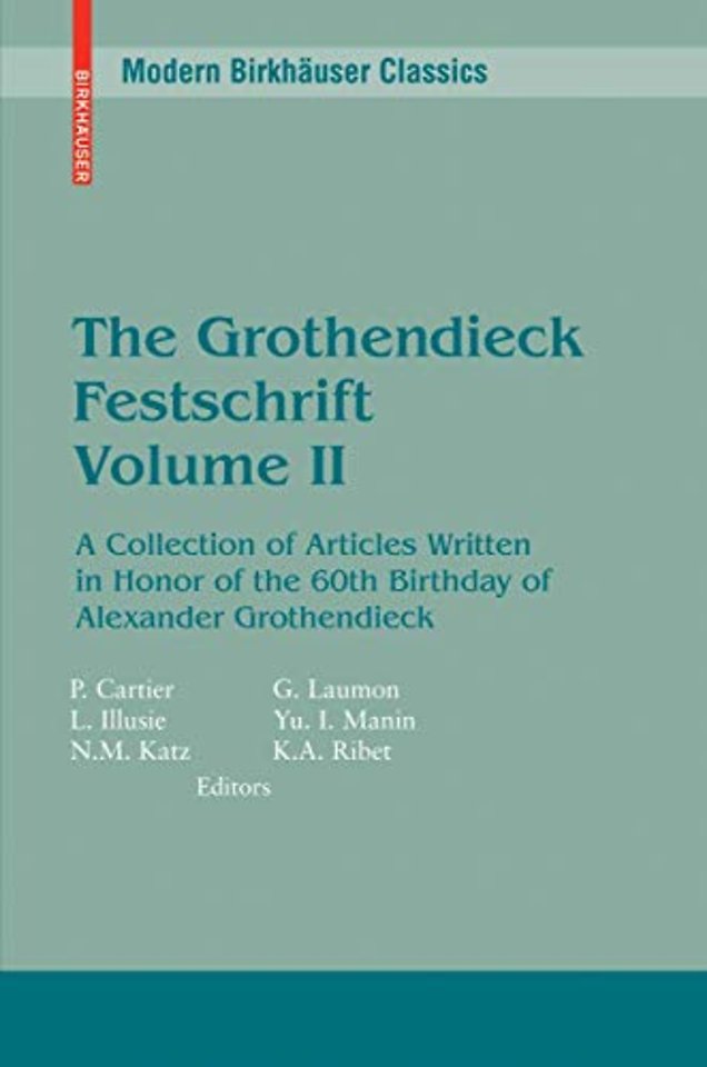 The Grothendieck Festschrift, Volume II