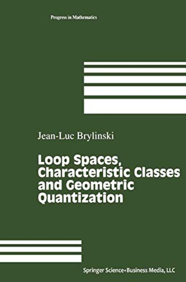 Loop Spaces, Characteristic Classes and Geometric Quantization