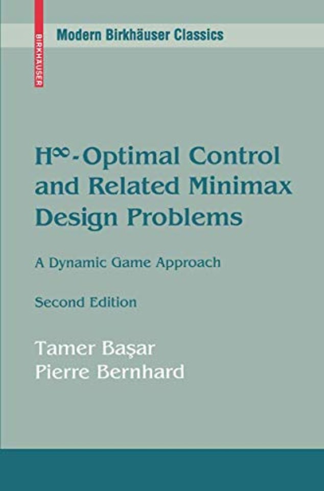 H∞-Optimal Control and Related Minimax Design Problems