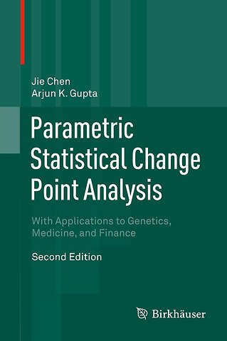 Parametric Statistical Change Point Analysis