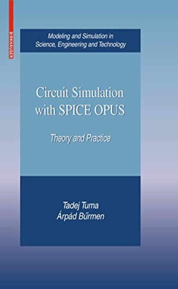 Circuit Simulation with SPICE OPUS