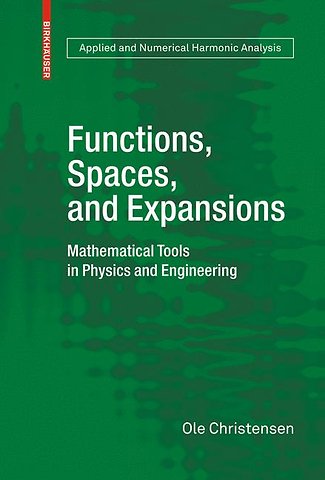 Functions, Spaces, and Expansions